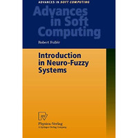 Introduction to Neuro-Fuzzy Systems [Paperback]