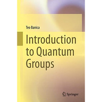 Introduction to Quantum Groups [Hardcover]