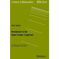 Introduction to the Baum-Connes Conjecture [Paperback]