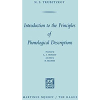 Introduction to the Principles of Phonological Descriptions [Paperback]