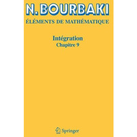 Int?gration: Chapitre 9 Int?gration sur les espaces topologiques s?par?s [Paperback]