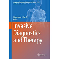 Invasive Diagnostics and Therapy [Hardcover]