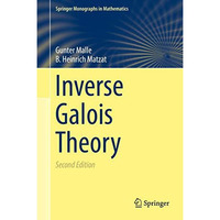 Inverse Galois Theory [Hardcover]