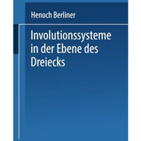 Involutionssysteme in der Ebene des Dreiecks [Paperback]