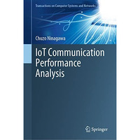 IoT Communication Performance Analysis [Hardcover]