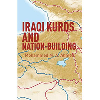 Iraqi Kurds and Nation-Building [Hardcover]