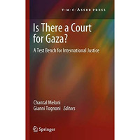 Is There a Court for Gaza?: A Test Bench for International Justice [Hardcover]