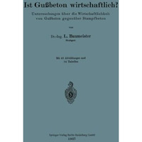 Ist Gu?beton wirtschaftlich?: Untersuchungen ?ber die Wirtschaftlichkeit von Gu? [Paperback]