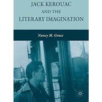 Jack Kerouac and the Literary Imagination [Paperback]