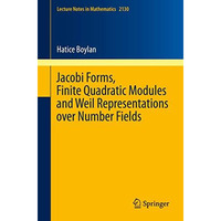 Jacobi Forms, Finite Quadratic Modules and Weil Representations over Number Fiel [Paperback]