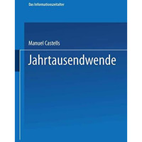 Jahrtausendwende: Teil 3 der Trilogie Das Informationszeitalter [Paperback]