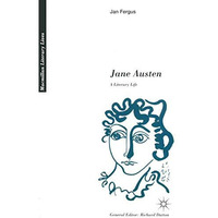 Jane Austen: A Literary Life [Paperback]