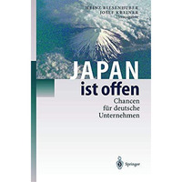 Japan ist offen: Chancen f?r deutsche Unternehmen [Hardcover]