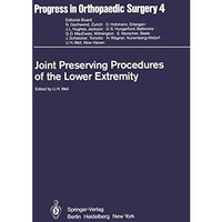 Joint Preserving Procedures of the Lower Extremity [Paperback]