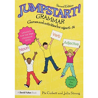 Jumpstart! Grammar: Games and activities for ages 6 - 14 [Paperback]