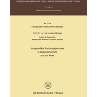 Jungquart?re Formungsprozesse in S?dgriechenland und auf Kreta [Paperback]