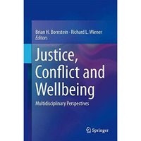 Justice, Conflict and Wellbeing: Multidisciplinary Perspectives [Hardcover]