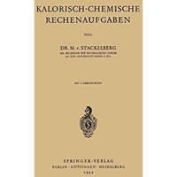 Kalorisch-Chemische Rechenaufgaben [Paperback]