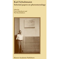 Karl Schuhmann, Selected papers on phenomenology [Hardcover]