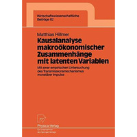 Kausalanalyse makro?konomischer Zusammenh?nge mit latenten Variablen: Mit einer  [Paperback]