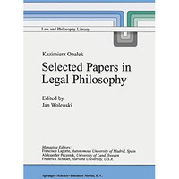 Kazimierz OpaBek Selected Papers in Legal Philosophy [Hardcover]