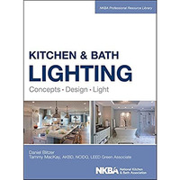 Kitchen and Bath Lighting: Concept, Design, Light [Hardcover]