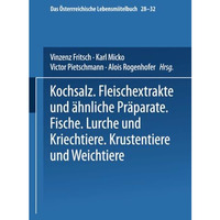 Kochsalz. Fleischextrakte und ?hnliche Pr?parate. Fische. Lurche und Kriechtiere [Paperback]