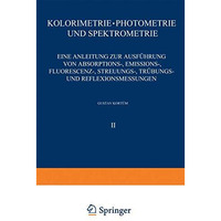 Kolorimetrie ? Photometrie und Spektrometrie: Eine Anleitung zur Ausf?hrung von  [Paperback]