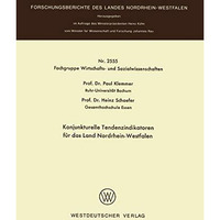 Konjunkturelle Tendenzindikatoren f?r das Land Nordrhein-Westfalen [Paperback]