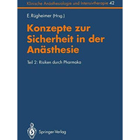 Konzepte zur Sicherheit in der An?sthesie: Teil 2: Risiken durch Pharmaka [Paperback]