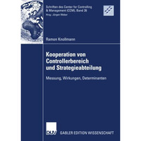 Kooperation von Controllerbereich und Strategieabteilung: Messung, Wirkungen, De [Paperback]