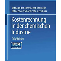 Kostenrechnung in der Chemischen Industrie [Paperback]