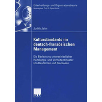 Kulturstandards im deutsch-franz?sischen Management: Die Bedeutung unterschiedli [Paperback]