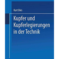 Kupfer und Kupferlegierungen in der Technik [Paperback]