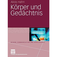 K?rper und Ged?chtnis [Paperback]