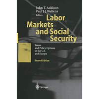 Labor Markets and Social Security: Issues and Policy Options in the U.S. and Eur [Paperback]