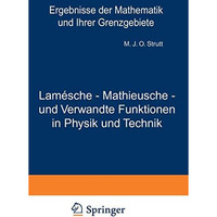 Lam?sche - Mathieusche - und Verwandte Funktionen in Physik und Technik: Band 3 [Paperback]