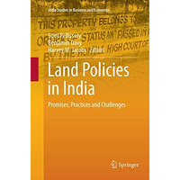 Land Policies in India: Promises, Practices and Challenges [Paperback]