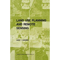 Land use planning and remote sensing [Hardcover]