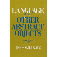 Language and Other Abstract Objects [Hardcover]