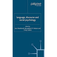 Language, Discourse and Social Psychology [Paperback]