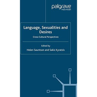 Language, Sexualities and Desires: Cross-Cultural Perspectives [Paperback]