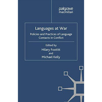 Languages at War: Policies and Practices of Language Contacts in Conflict [Paperback]