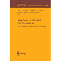 Large-Scale Optimization with Applications: Part III: Molecular Structure and Op [Hardcover]