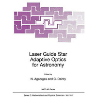 Laser Guide Star Adaptive Optics for Astronomy [Hardcover]