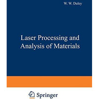 Laser Processing and Analysis of Materials [Paperback]