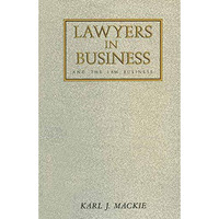 Lawyers in Business: And The Law Business [Paperback]