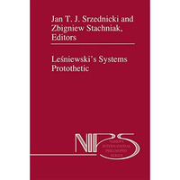 Le[niewskis Systems Protothetic [Hardcover]