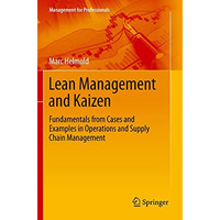 Lean Management and Kaizen: Fundamentals from Cases and Examples in Operations a [Hardcover]