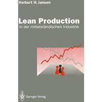 Lean Production: in der mittelst?ndischen Industrie [Paperback]